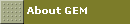 About GEM